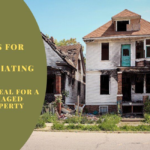 Tips for Negotiating a Good Deal For a Damaged Property